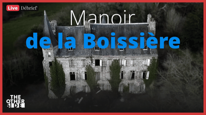 Hors-Série : Manoir de la Boissière